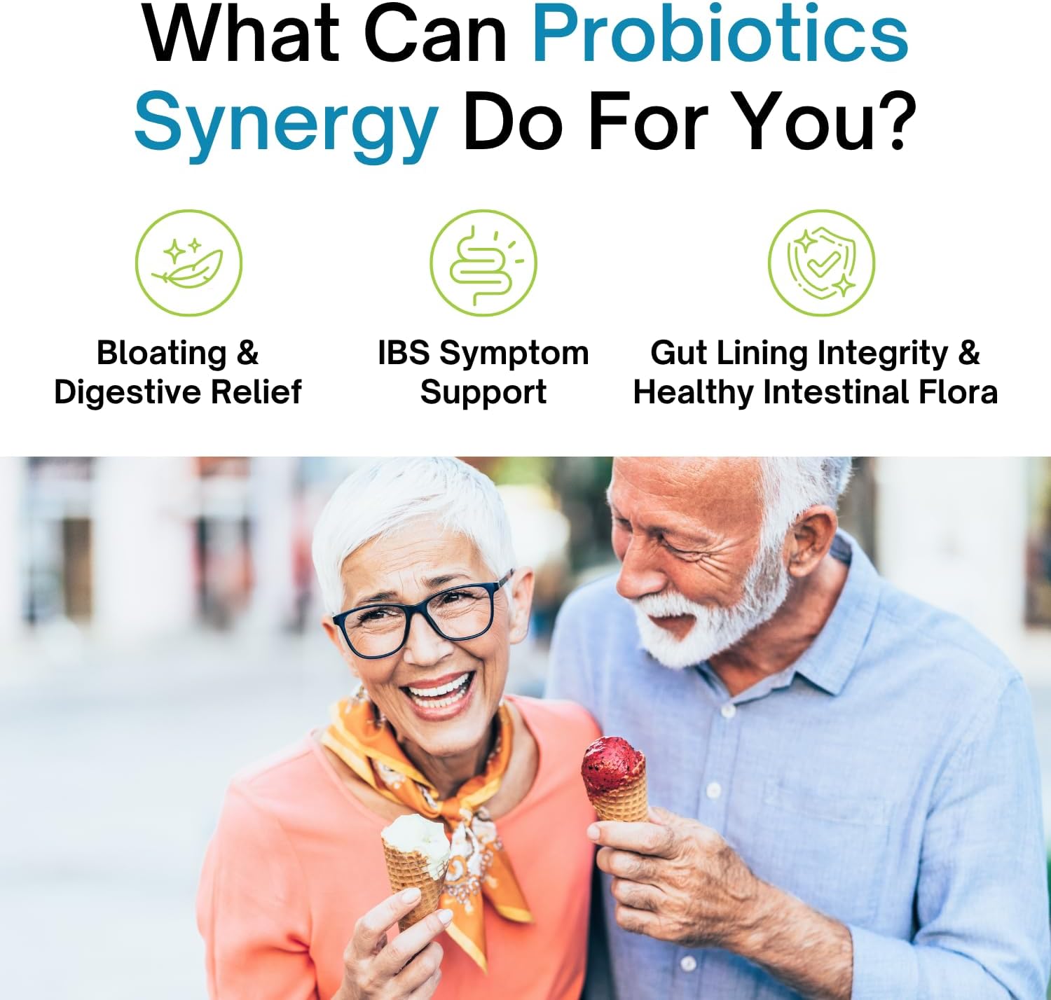 Promotional image about probiotics synergy with text and icons, featuring an elderly couple eating ice cream.